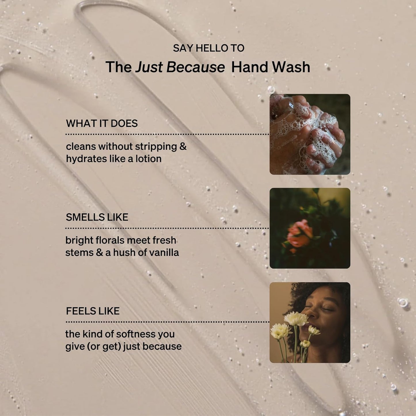 Hand Wash, Just Because Liquid Hand Soap, Gentle & Hydrating, Cruelty-Free, Formulated with Nourishing Oils & Soft Floral Scent, 15 oz